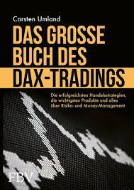 DAX-Trading - der ultimative Guide für Anfänger (2026) Das große Buch des DAX-Tradings