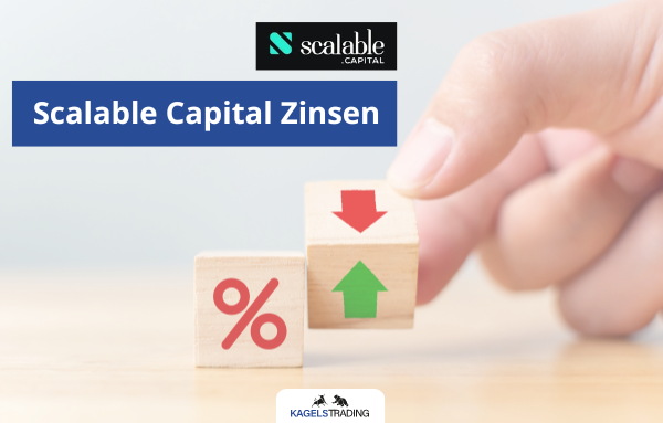scalable capital zinsen
