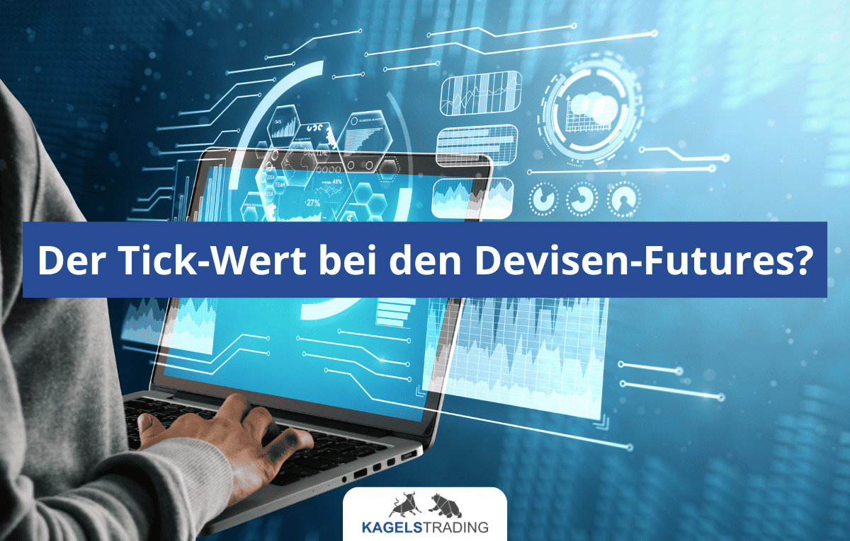 tick wert devisen futures